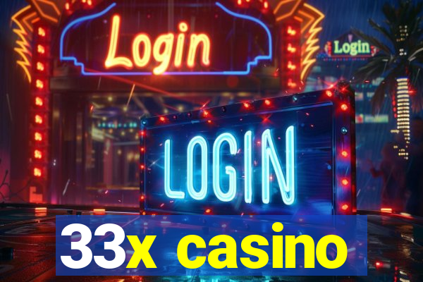33x casino